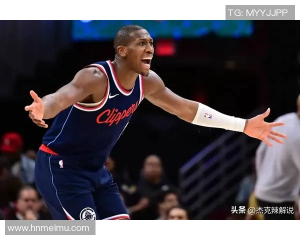 快船与掘金激战第三场NBA直播精彩瞬间回顾与分析